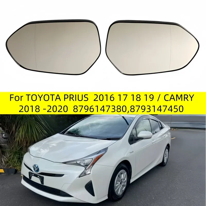 Car Heated Wide Angle Wing Mirror Glass for TOYOTA PRIUS 2016 17 18 19 / CAMRY 2018 -2020 8796147380,8793147450