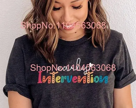 

Early Intervention T Shirt s Childhood Educator Teacher Education long or short sleeves