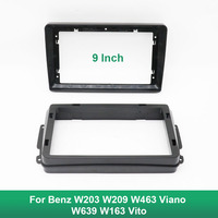 9 Inch Car Frame Fascia Adapter Android Radio Dash Fitting Panel Kit For Benz W203 W209 W463 Viano W639 W163 Vito
