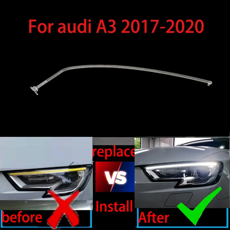 For Audi A3 2017-2020 xenon DRL Headlight Light Guide Plate Daytime Running Light Tube Car Daytime Running Light Bar