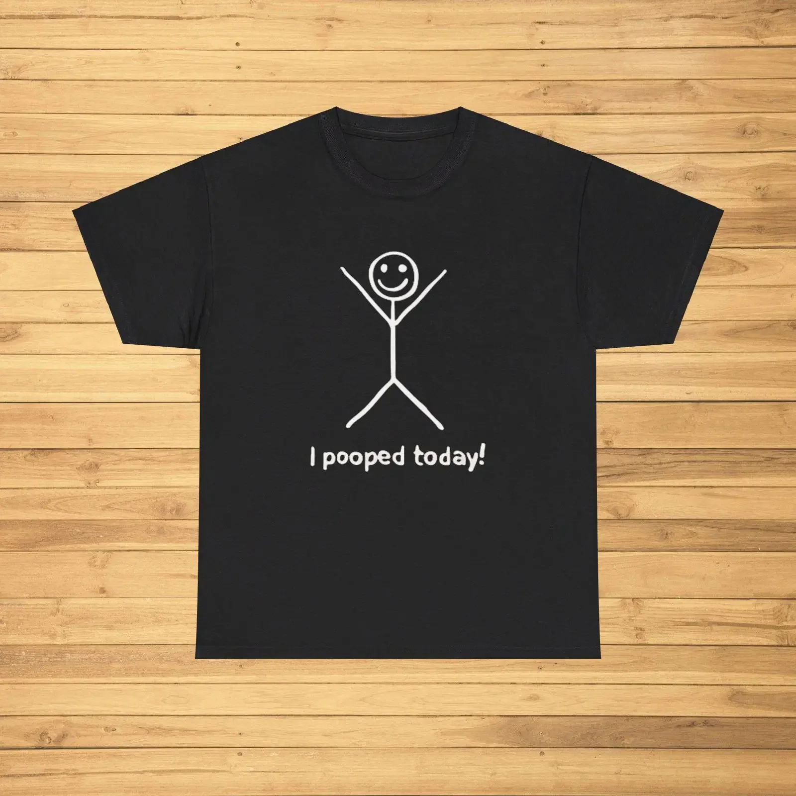 I Pooped Today Funny Meme T Shirt Ironic Oddly Specific Unhinged Cursed Cringe vintage Washed Breathable Slightly Versatile