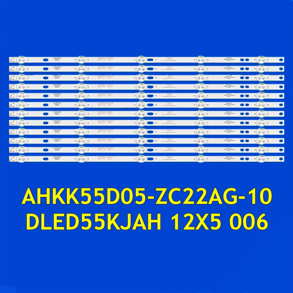 LED TV Backlight Strip for U55V 55W K55J1 K55S DLED55KJAH 12X5 006 303AK550054 AHKK55D05-ZC22AG-10