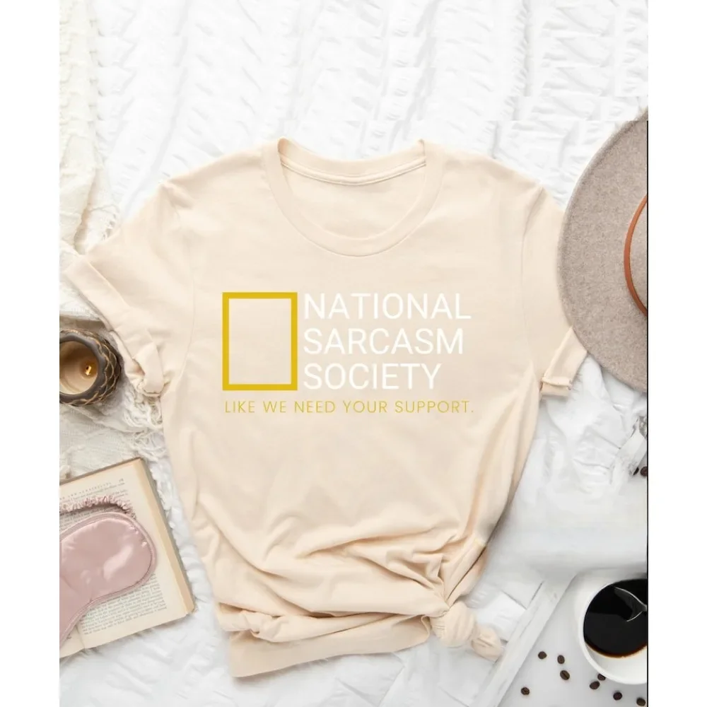 National Sarcasm Society Premium  Women T-Shirt, Funny Sarcasm Shirt High Quality Tops Comfortable Personality Short-sleeve