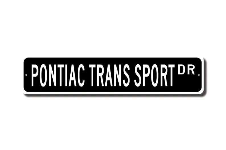 Trans Sport, Pontiac Trans Sport sign, Trans Sport owner gift, vintage car collector, minivan, Custom Street Sign, Quality Metal