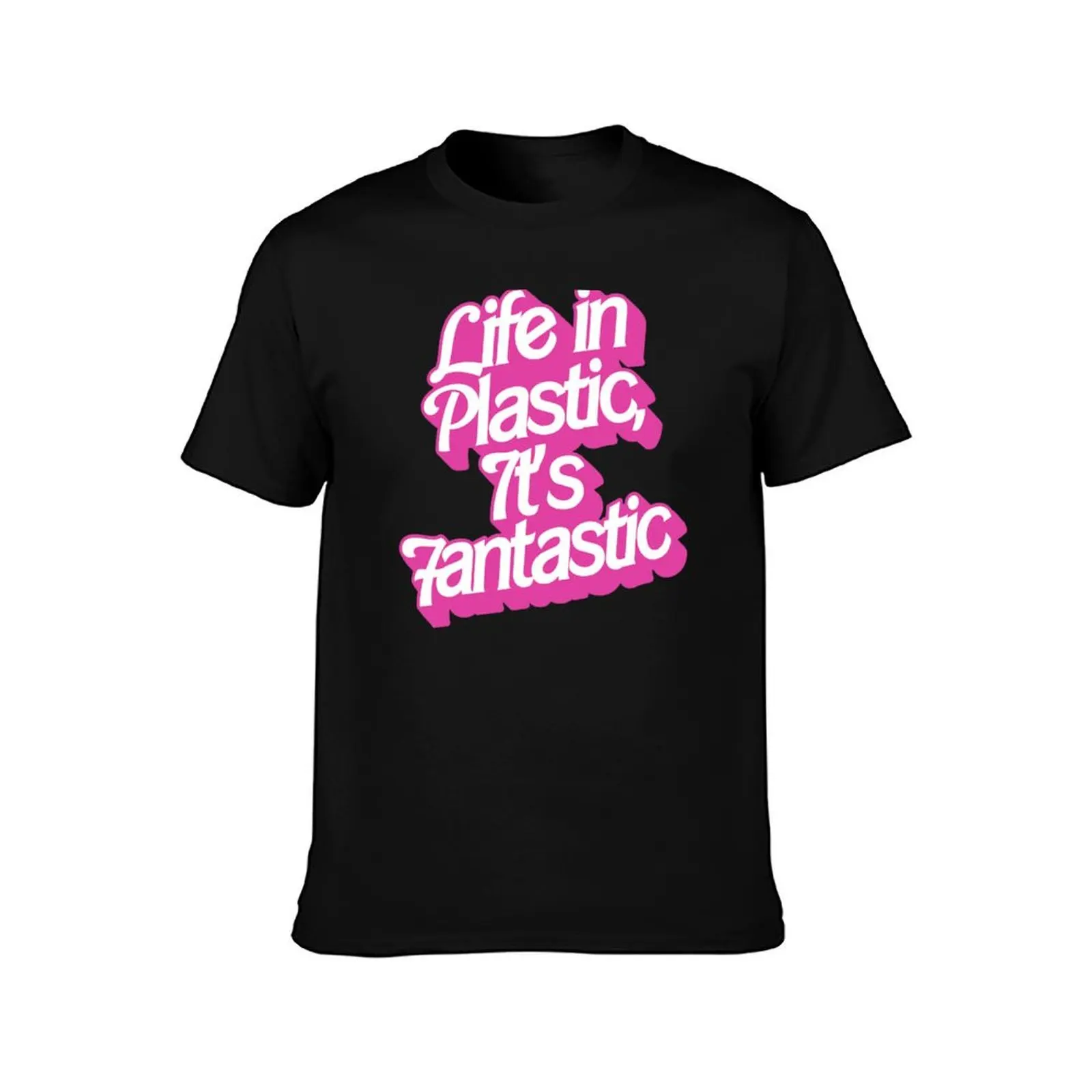 Life In Plastic It's Fantastic T-Shirt Summer Casual Cotton Tee Oversized Streetwear Tops Vintage Graphic Print 100% Cotton
