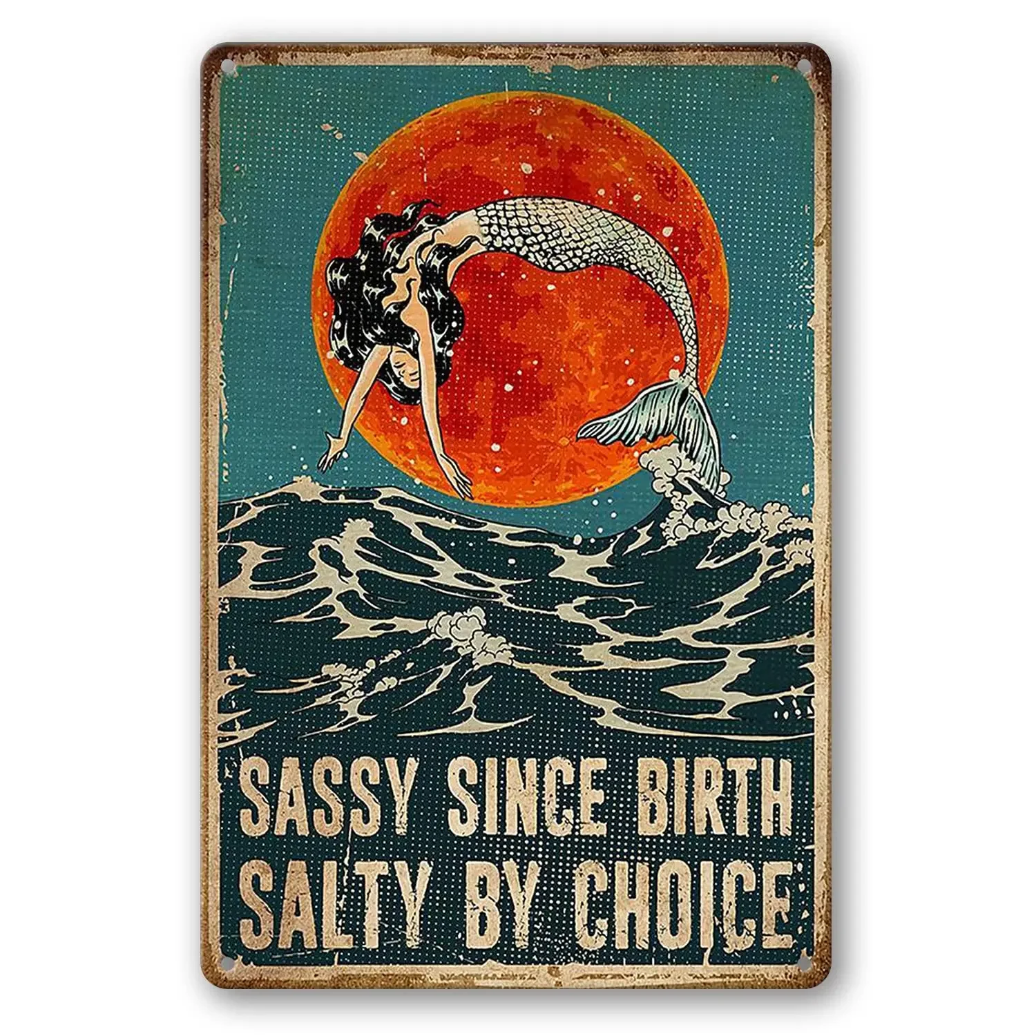 Sassy Since Birth Salty by Choice, Vintage for Pub Bar Garden Wall Decor Metal Tin Signs Farmers Market Poster 8 x 12inch(Tin-61