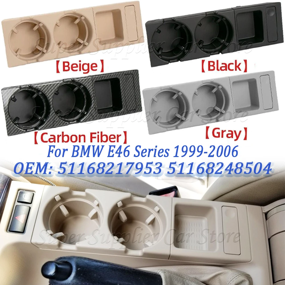 

New For BMW E46 Series 1999-2006 Car Center Console Water Cup Holder Beverage Bottle Holder Coin Tray 51168217953 51168217955