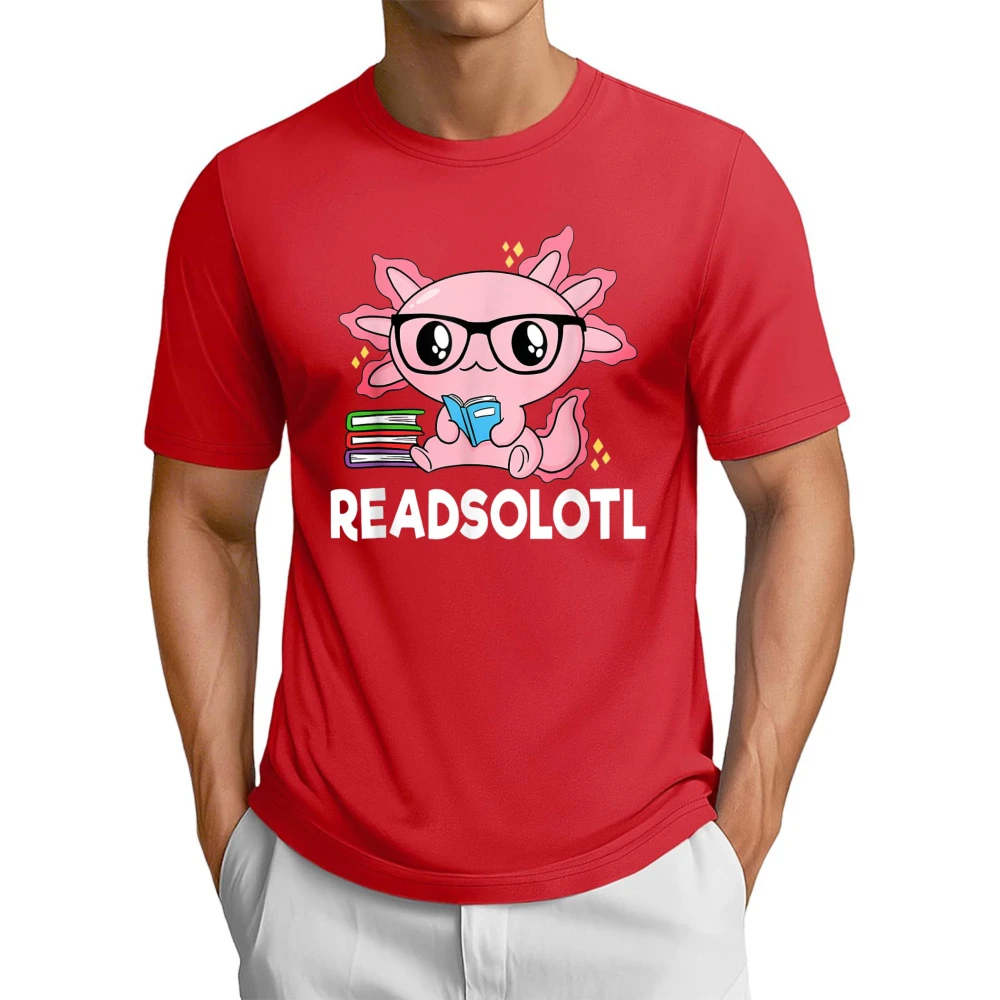 Readsolotl Axolotl Book Lover Funny Reading Women Man T-Shirt Short Sleeve O-neck Breathe Comfort Cotton Summer Clothing