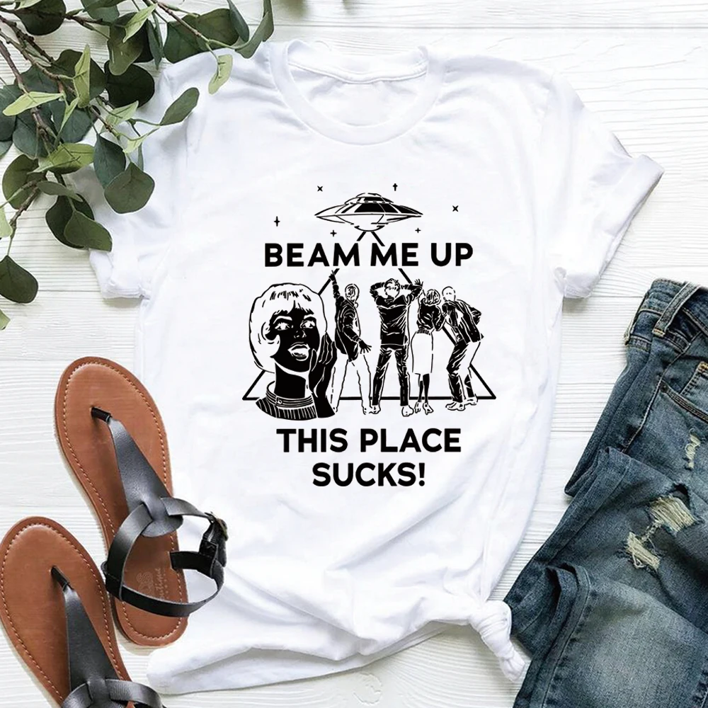 Beam Me Up This Place Sucks Women's T-shirt Quote Movie Shirt Space Humor Tshirt Retro Tv Shirts Unisex Short Sleeves Casual Top