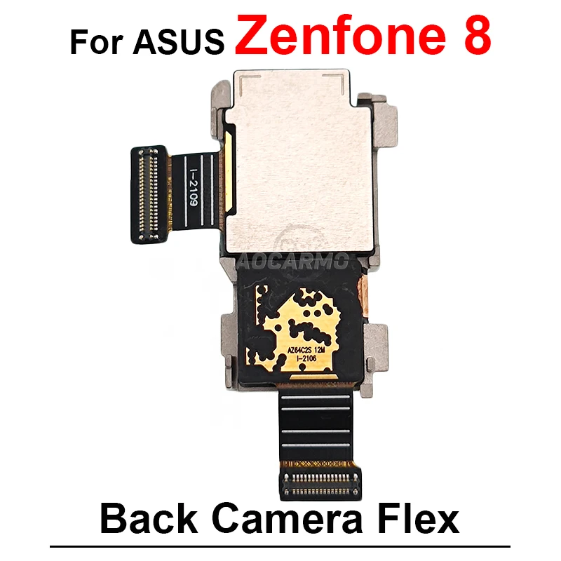 For ASUS ZenFone 9 10 7 7Pro 8 AI2202 Zenfone 8 Flip Back Main Rear Big Camera Flex Module Replacement Repair Parts