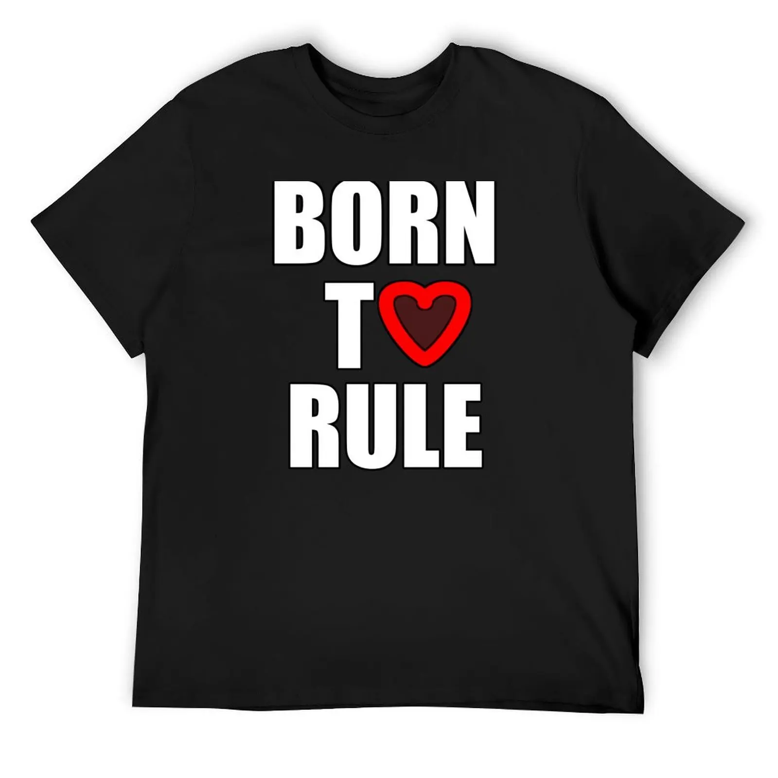 

Born to rule T-Shirt cute tops sweat animal prinfor boys custom shirt mens t shirts pack