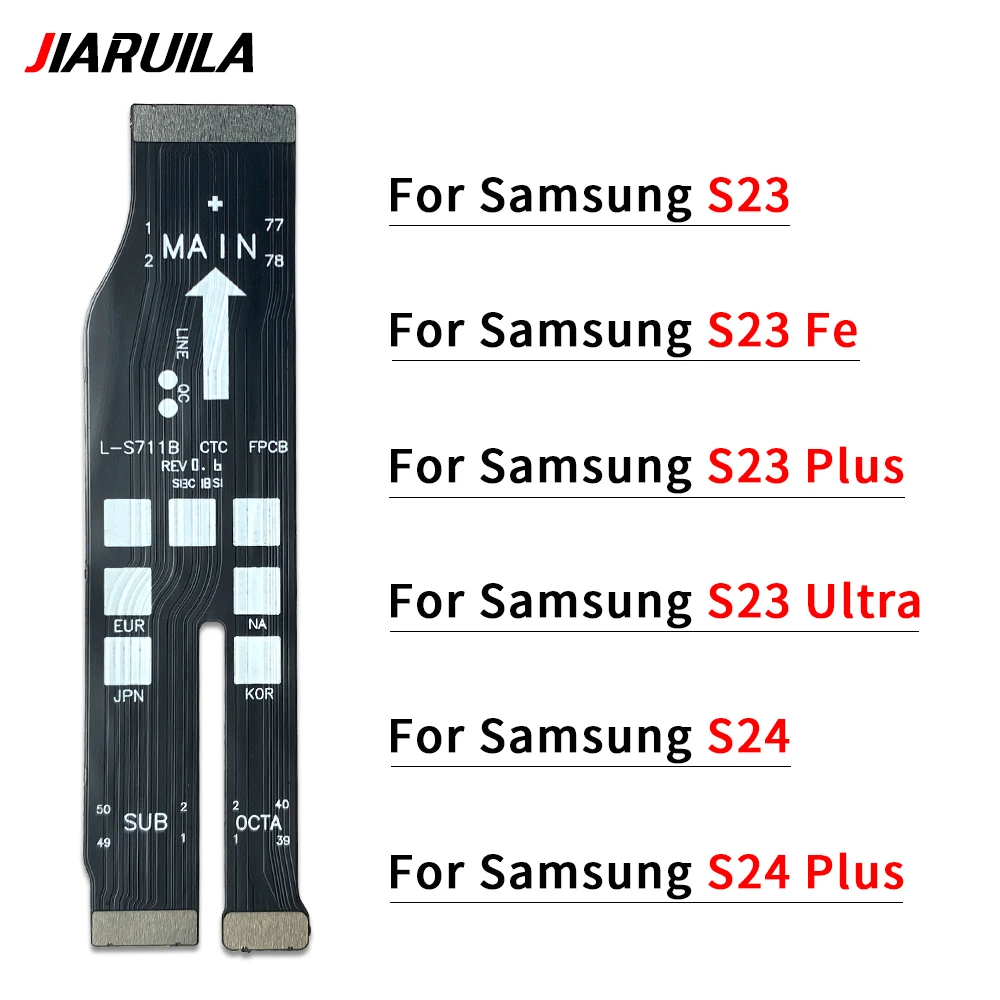 80Pcs，NEW Motherboard FPC Main Board Connector Flex Cable Part For Samsung S24 S23 Plus Ultra Fe S24 Ultra 5G