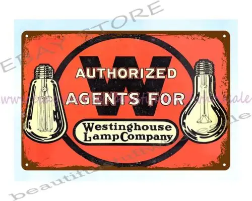 lodge cafe plaques outdoors AGENTS WESTINGHOUSE LAMPS metal tin sign