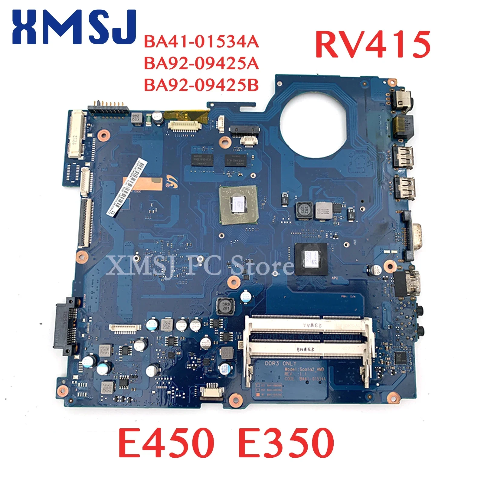 XMSJ For Samsung RV415 Laptop Motherboard BA41-01534A BA92-09425A BA92-09425B With E450/E350 CPU HD6470M/1GB GPU MB 100% Tested