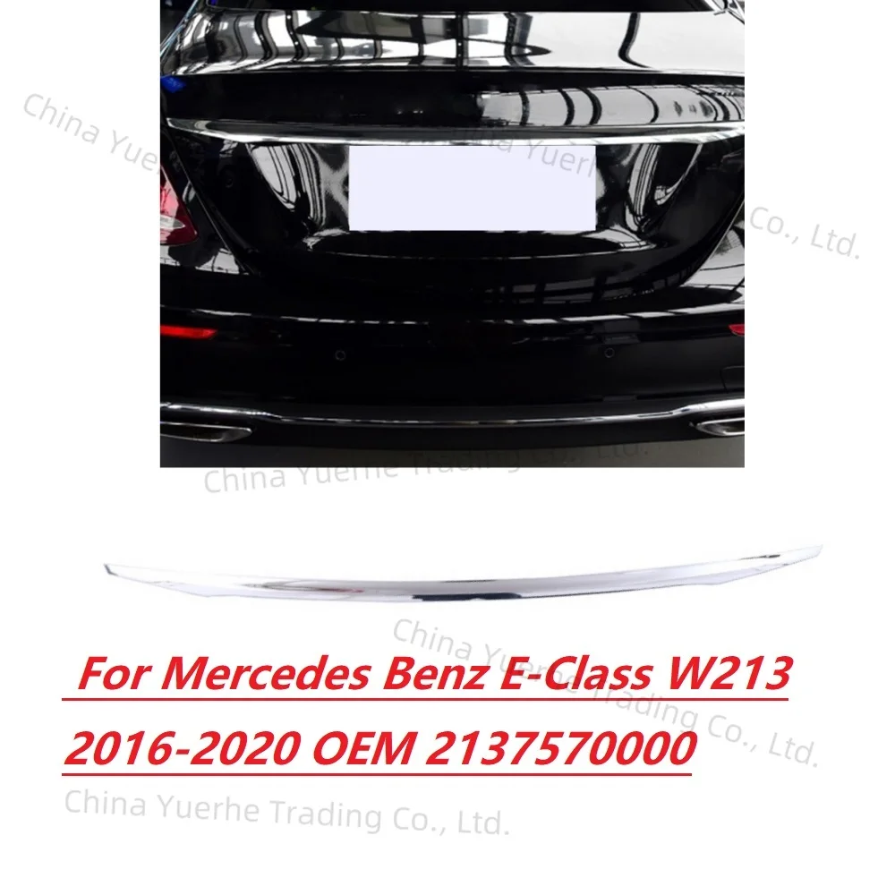 

Chrome plated decorative strip for trunk For Mercedes Benz E-Class W213 2016-2020 A2137570000