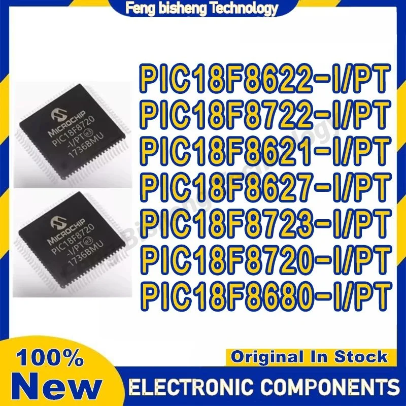 

PIC18F8627-I/PT PIC18F8621 PIC18F8622 PIC18F8722 PIC18F8720 PIC18F8680 PIC18F8723-I/PT MCU Chip 100% New Original in stock