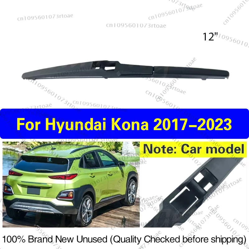 

Car Wiper Blade For Hyundai Kona 2017 2018 2019 2020 2021 2022 2023 Rear Windshield Windscreen Clean Tailgate Window Brush 12"