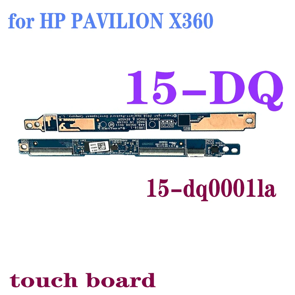 

Original For HP PAVILION X360 15-DQ 15-dq0001la TPN-W140 Touch Control Board Sensor 448.0GC06.0011 Tested Fully