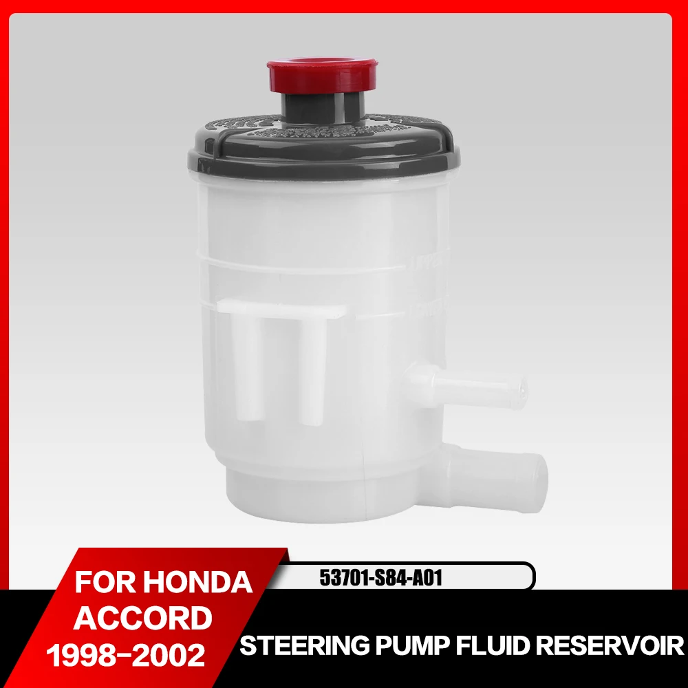 

Power Steering Fluid Reservoir Bottle Oil Tank For HONDA ACCORD 2.3/2.0L 1998 1999 2000 2001 2002 53701-S84-A01 53701S84A01