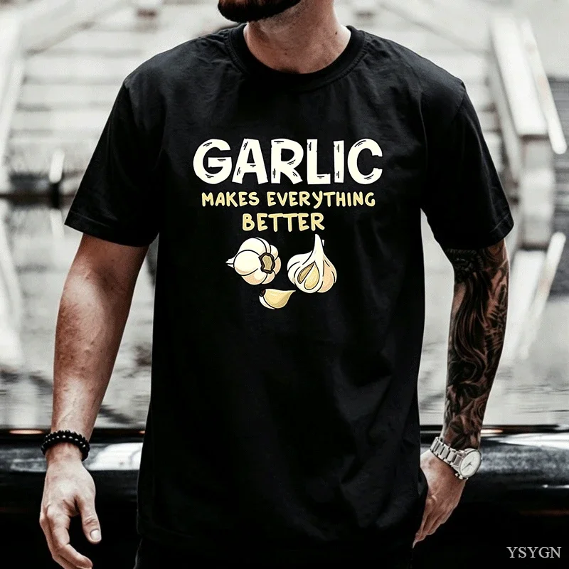Funny Garlic Makes Better Mens Front Print T Shirt Vegetable Slogan Graphic Tee Casual Short Sleeve Top Cooking Lover Gift Tops
