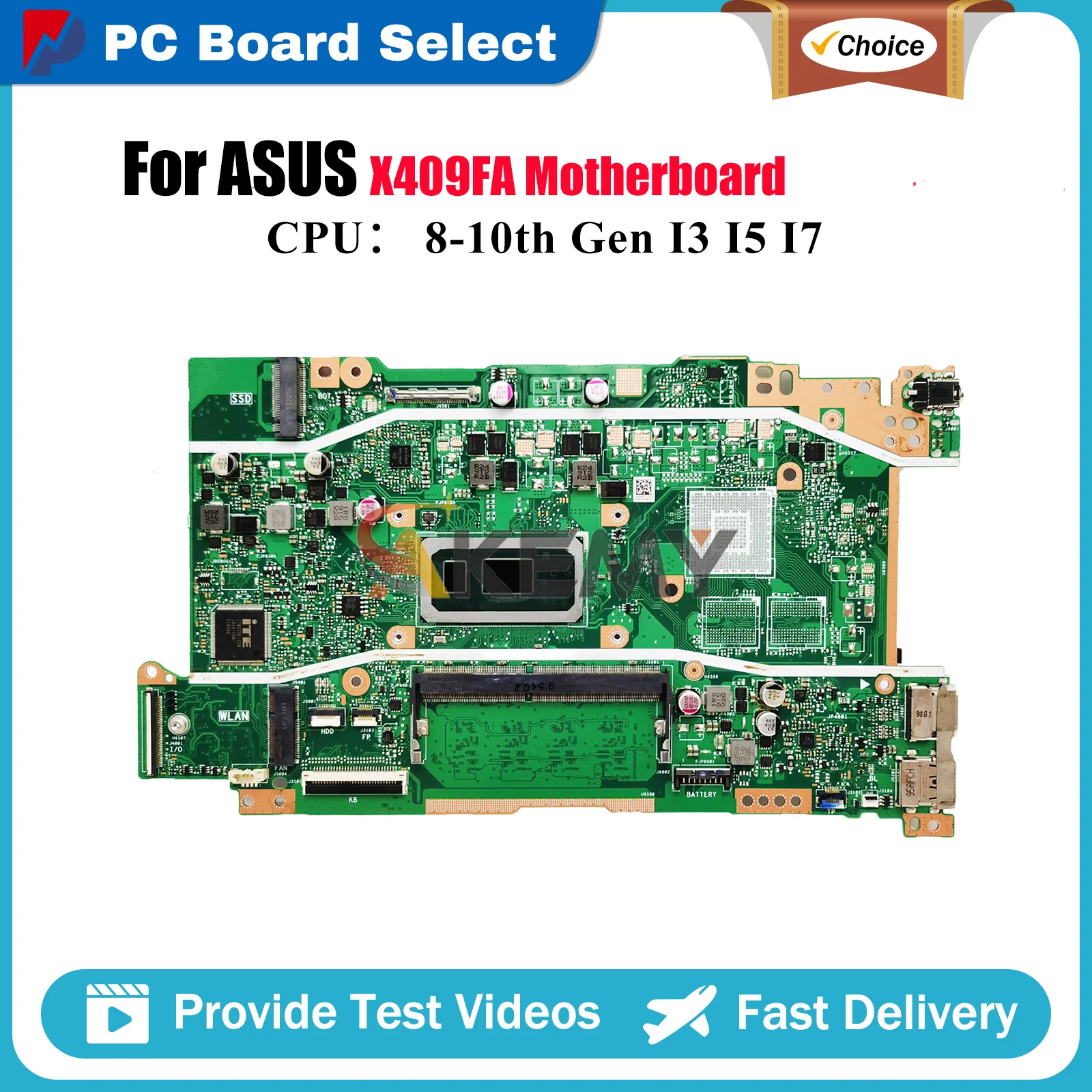 

X409FA Материнская плата для ноутбука ASUS X409F X509FAC X509FL Y4200F F409F X509FB A409F X509FJ Материнская плата с процессором I3 I5 I7 100% тестирование