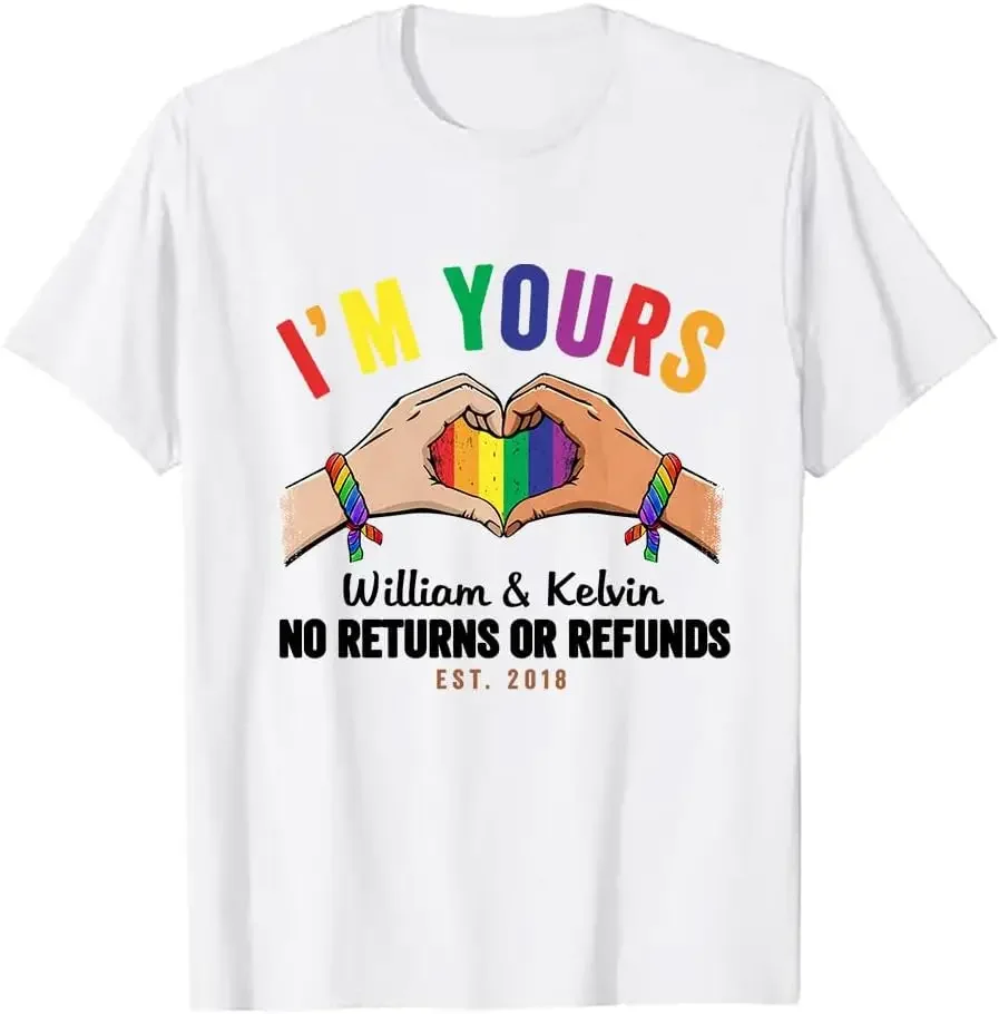 Personalized T-Shirt for Gay Couple Lesbian from Lover Hand Heart Rainbow I'm Yours No Returns Or Refunds Custom Name LGBT Gifts