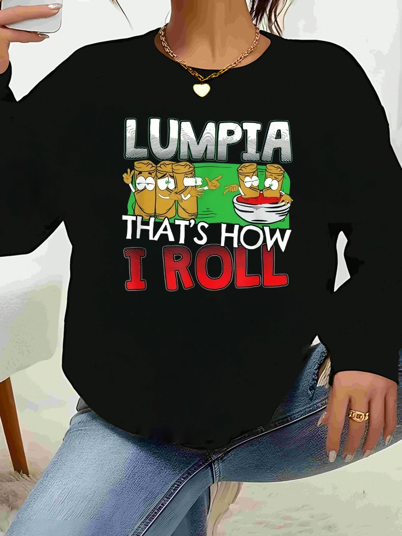 تي شيرت Lumpia That's How I Roll مطبوع بأكمام طويلة، ملابس يومية كاجوال للسيدات #1