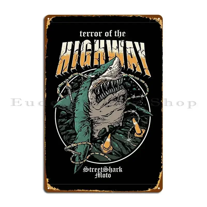 Terror Of The Higway Street Shark Moto Metal Plaque Wall Mural Garage Create Garage Character Tin Sign Poster