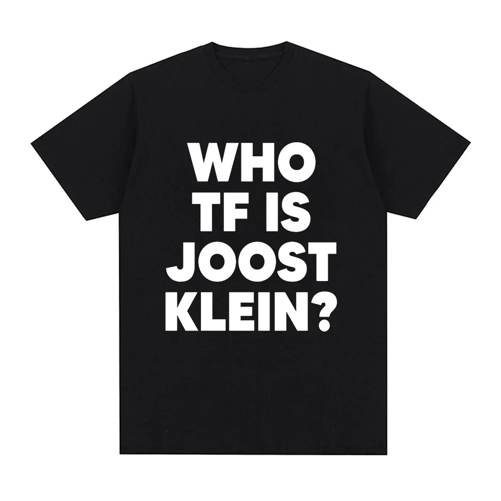 Who Tf Is Joost Klein T Shirt Europapa Eurovisions Men Women Clothing Harajuku Vintage T-shirt 100% Cotton Casual Loose T Shirts