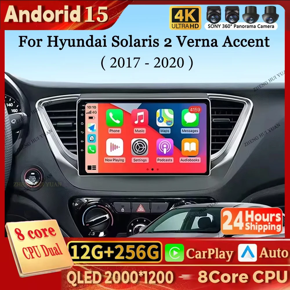 

Для Hyundai Solaris 2 Verna Accent 2017 2018 2019 2020 Android 15 Автомобильный радиоприемник Мультимедийный стереоплеер Навигация GPS Головное устройство BT