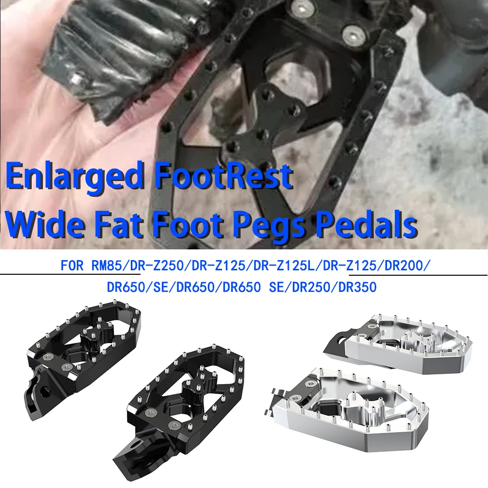 

Motorcycle For Suzuki RM 85 RM85 DR-Z250 DR-Z125 DR-Z125L DR-Z125 DR200 Enlarged Footrest Wide Fat Foot Pegs Pedal Accessories