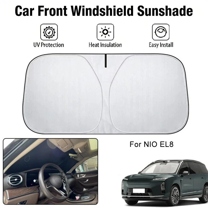 

Car Front Windshield Sunshade Cover For NIO EL8 UV Block Heat Insulation Auto Interior Sun Protection Accessories