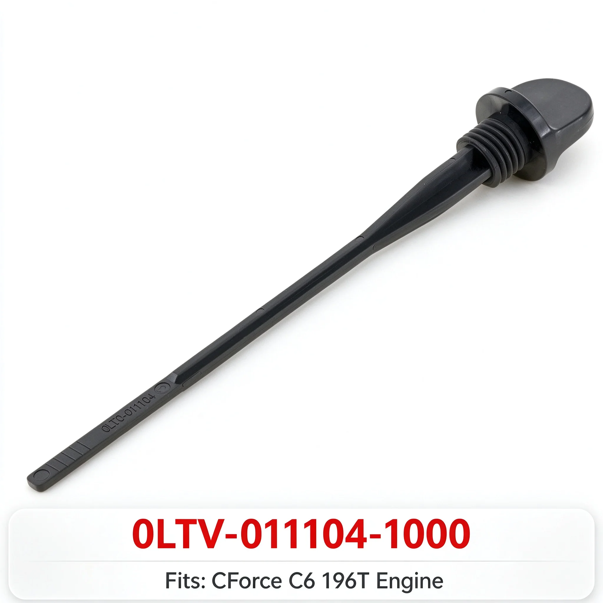 For CFMoto 0LTV-011104-1000 Engine Oil Dipstick Level Gauge High Temp Plastic CForce C6 196T Parts