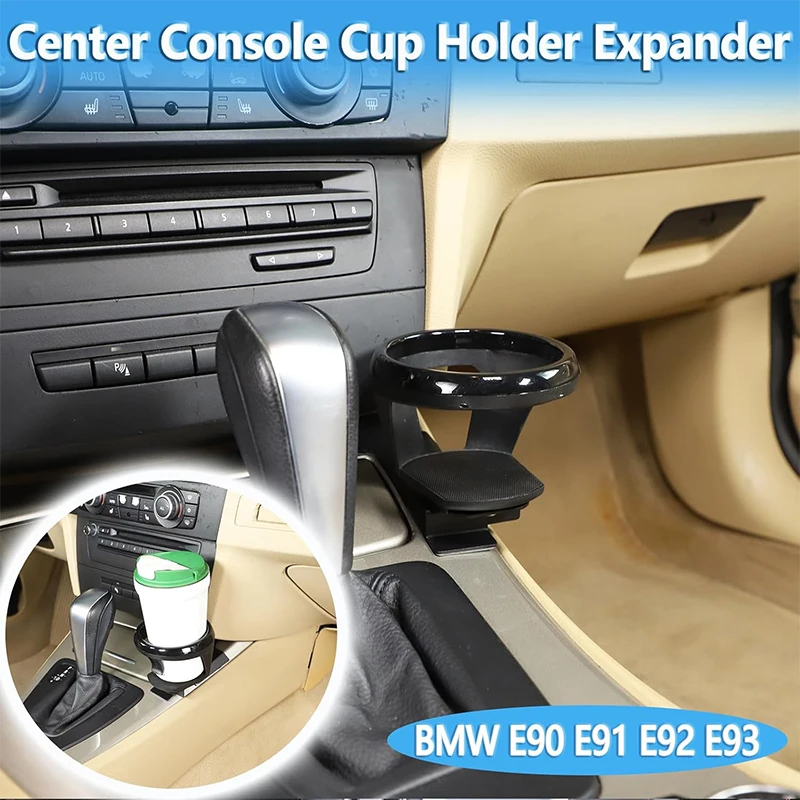 Center Console Water Cup Holder For BMW 3 Series 2005-2012 E90 E91 E92 E93 Passenger Front Seat Coffee Drink Cup Holder Expander