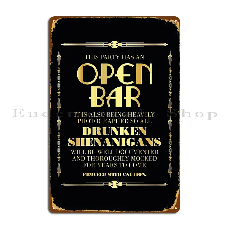 Great Gatsby Art Deco Style Open Bar Sign Metal Signs Rusty Retro Cinema Printing Wall Cave Tin Sign Poster