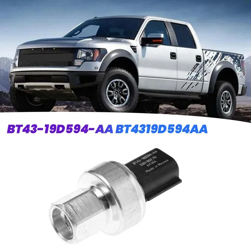 BT43-19D594-AA A/C Pressure Switch For Ford F-150 Lincoln Transit Air Conditioning Refrigerant Sensor BT4319D594AA