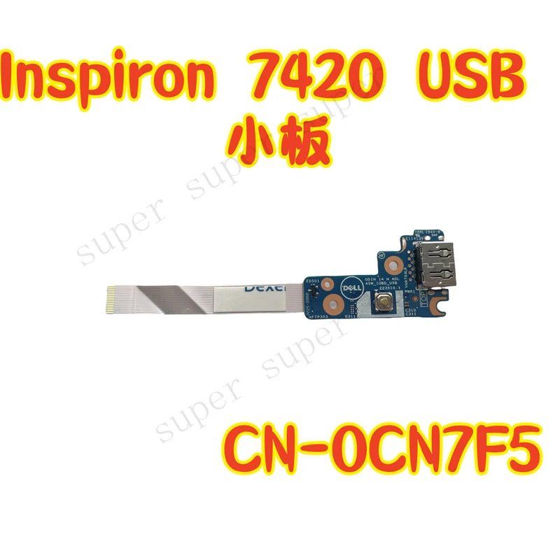 

S+ For DELL Inspiron 7420 USB Interface Small Board Switch Small Board CN7F5