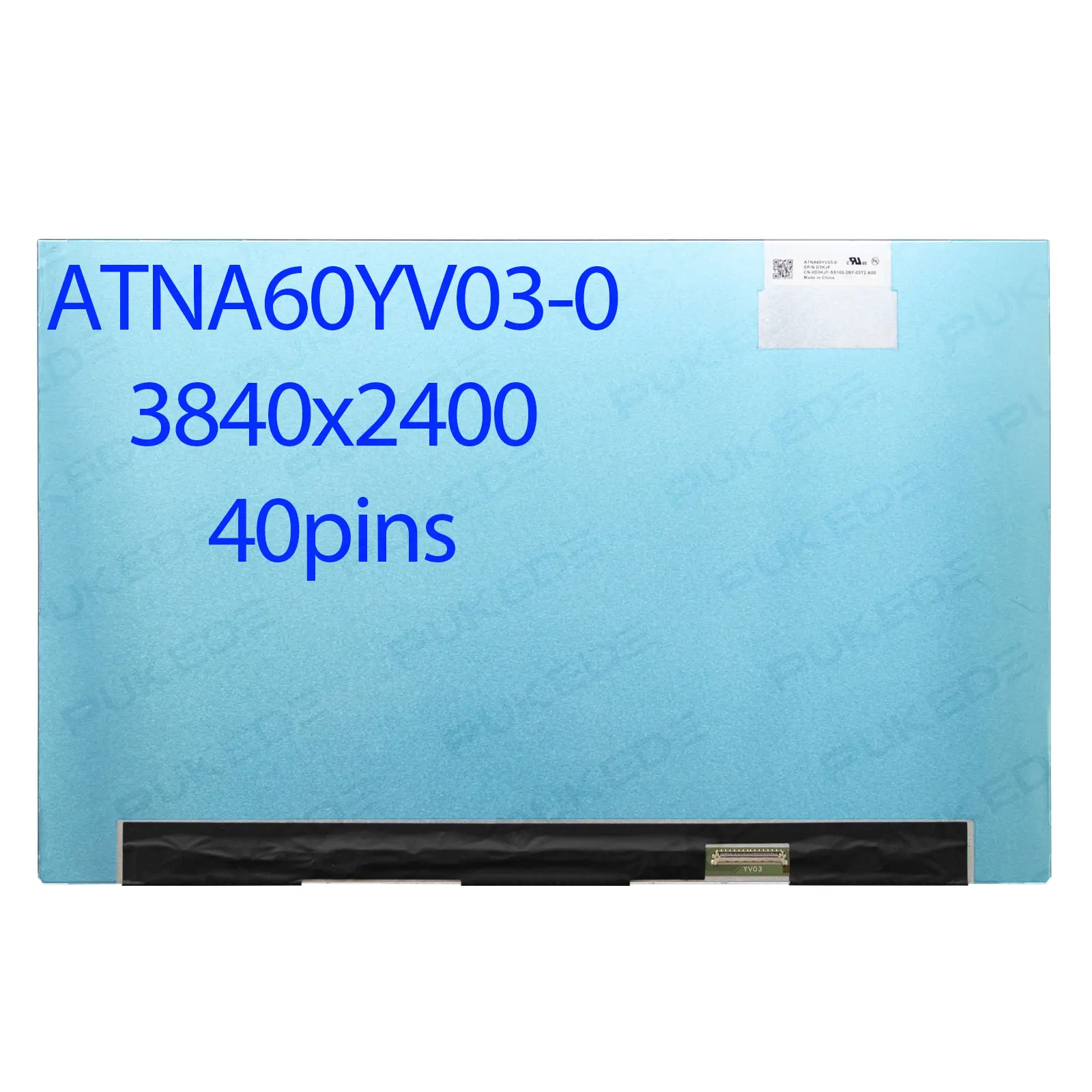 16.0inch OLED laptop LCD screen Display ATNA60YV03-0 DP/N D3KJF 3840x2400 eDP 40 Pins Non-Touch