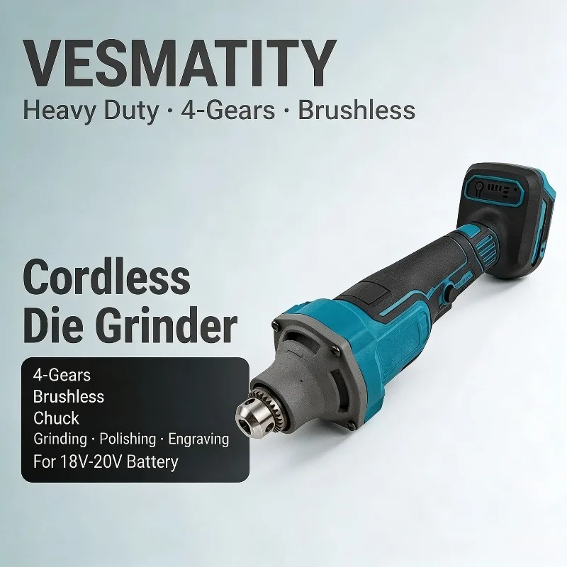 Heavy Duty Cordless Brushless Die Grinder Straight Grinder 4-Gears with Chuck Grinding Polishing Engraving for 18V-20V Battery