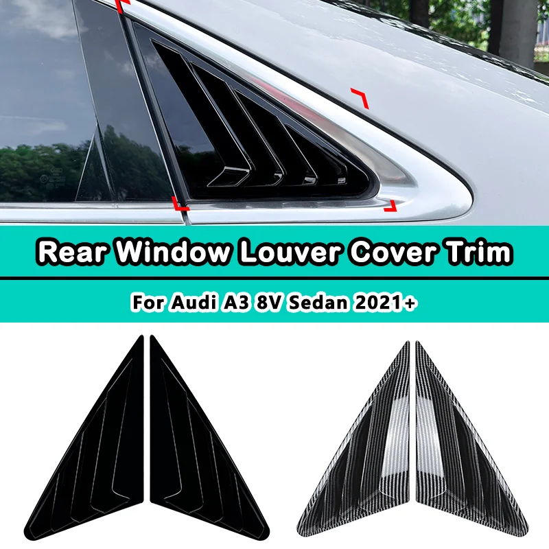 

Racing Style For Audi A3 8Y Sedan 2021 2022 2023 2024 ABS Rear Side Window Scoop Louvers Shutters Blinds Cover Trim Acesssories