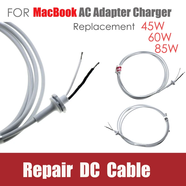 New Repair Cable DC Power Adapter Cable For Macbook Air / Pro Power Adapter Charger Power Cable 45W 60W 85W Replacement