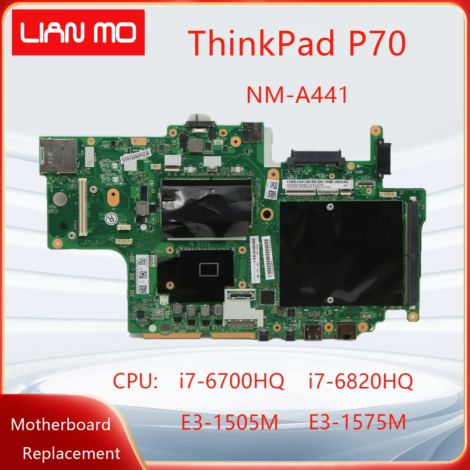 NM-A441 is Suitable For Lenovo ThinkPad P70 Laptop Motherboard i7-6700HQ i7-6820HQ E3-1505M E3-1575M 01AV304 01AV314 00NY359