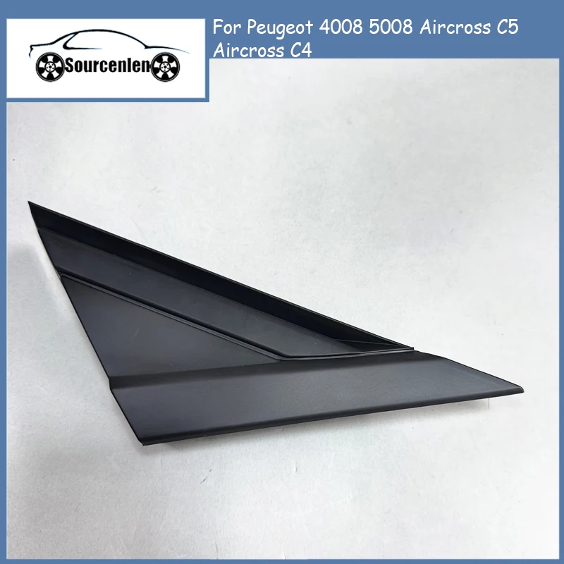 

Front Triangle Seal Fender For Peugeot 4008 5008 Aircross C5 Aircross C4 Triangular Window Glass Trim Panel 9817205677