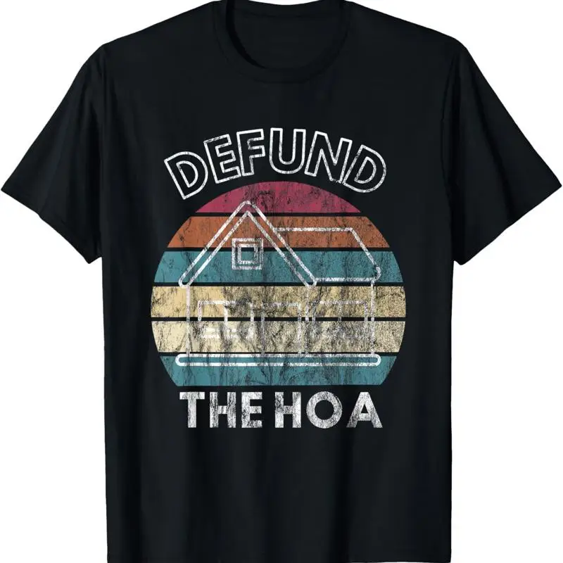 Funny Retro DEFUND THE HOA T Shirt