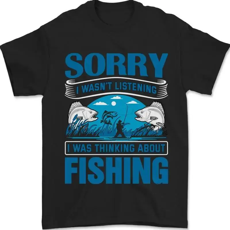 Sorry I Wasn'T Hören Lustig Fischen Herren 100% Baumwolle T shirt