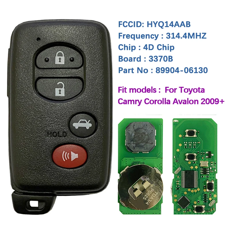 

CN007202 Aftermarket 4 Button Smart Key FCC HYQ14AAB 3370 314.4mhz 4D Chip 89904-06130 For Toyota Camry Corolla Avalon 2009-2014