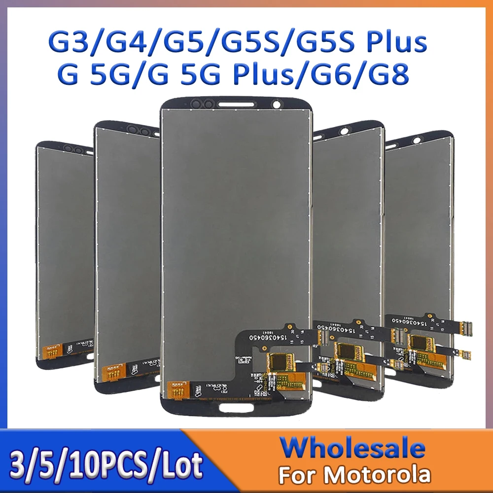 

Wholesale3/5/10 Pieces/Lot For Motorola G3 G4 G6 G8 LCD Screen Touch Assembly For Moto G5S G5S Plus G 5G G 5G Plu Display