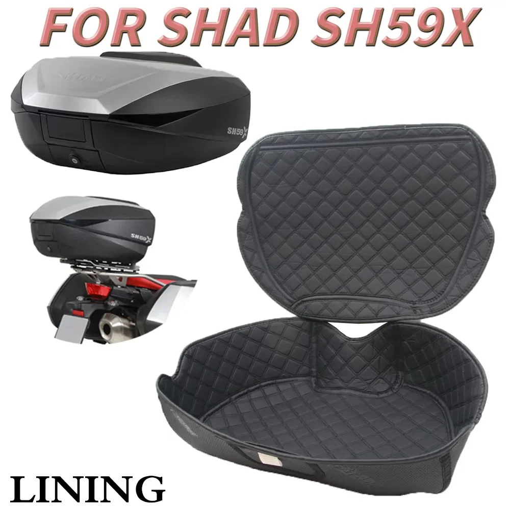 

For SHAD SH59X SH 59X SH59 X Motorcycle Rear Trunk Case Liner Luggage Box Inner Rear Tail Seat Case Bag Lining Pad Accessories