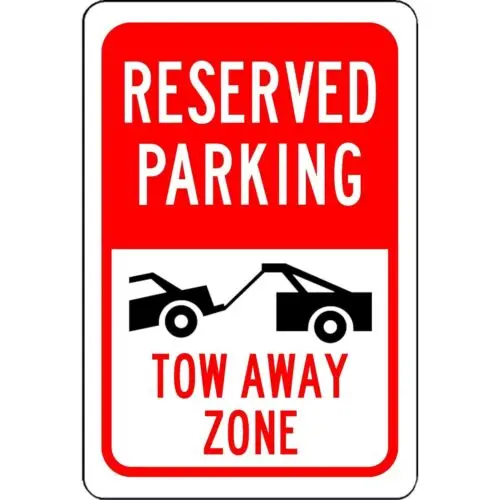 reserved parking tow away zone Aluminum Sign WILL NOT RUST MADE USA