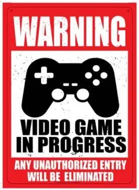 Warning Video Game in Progress - Easy-to-Hang Wall Decor - Fun Tin Signs for Man Cave - Metal Dorm Room Decorations, Garage Sign